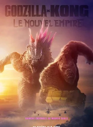 Godzilla x Kong Le Nouvel Empire - Warner Bros. France